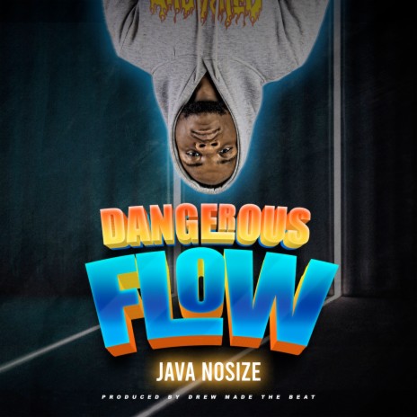 Dangerous Flow | Boomplay Music