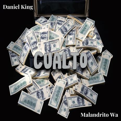 Cualto ft. Malandrito Wa | Boomplay Music