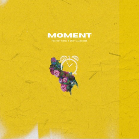 Moment (with Emily Alexander) | Boomplay Music