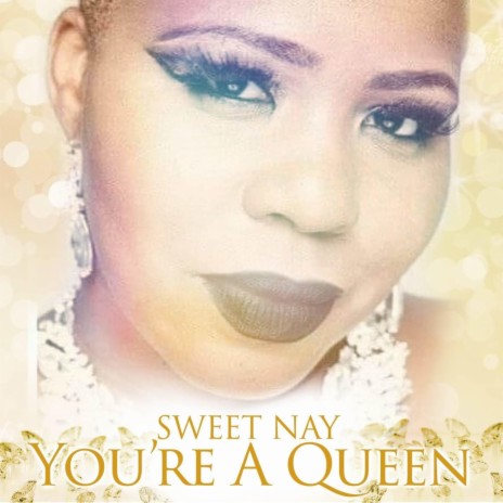 You're a Queen | Boomplay Music