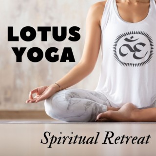 Lotus Yoga: Spiritual Retreat