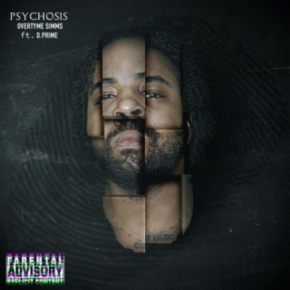 Psychosis (feat. D. Prime)