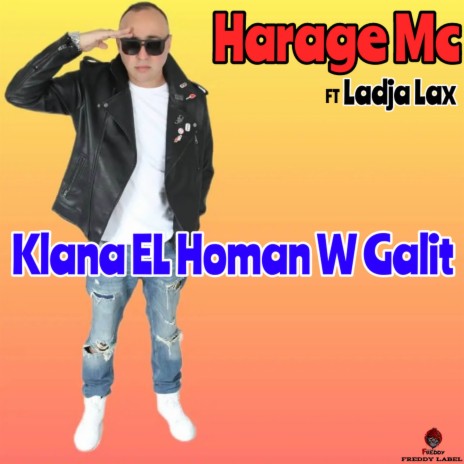 Klana EL Homan W Galit ft. Ladja Lax | Boomplay Music