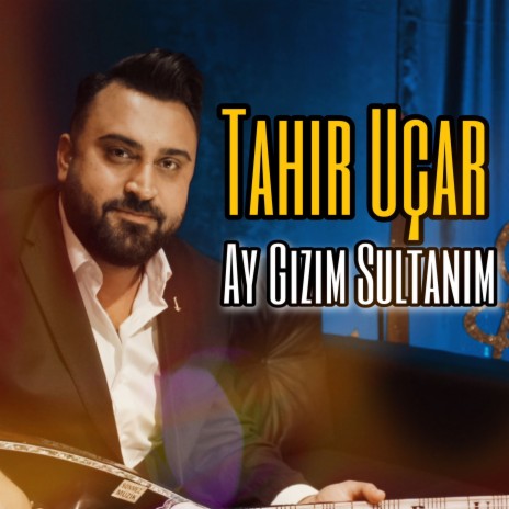 Ay Gızım Sultanım | Boomplay Music