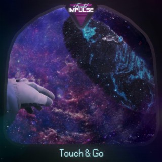 Touch & Go