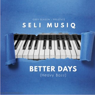 Better Days (Heavy Bass)