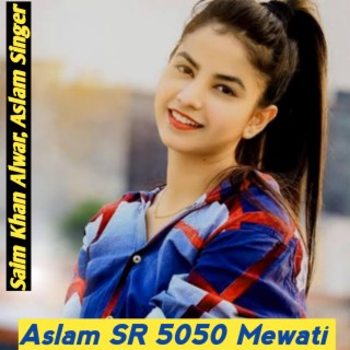 Aslam SR 5050 Mewati