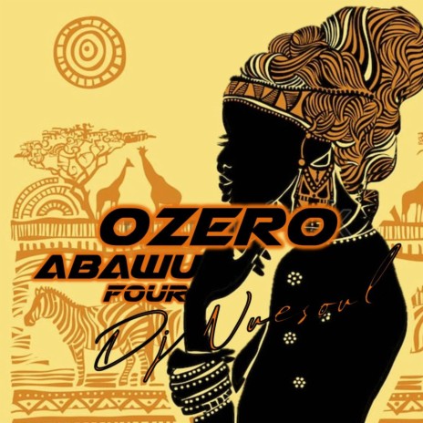 OZero Abawu Four | Boomplay Music