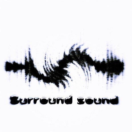 surround sound | Boomplay Music