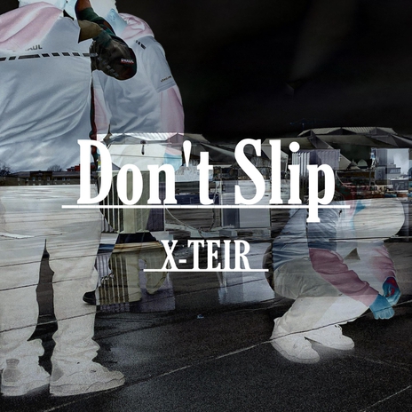 Don't Slip