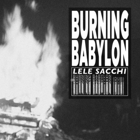 Burning Babylon | Boomplay Music