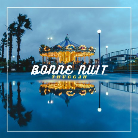 Bonne Nuit ft. A La Shab | Boomplay Music