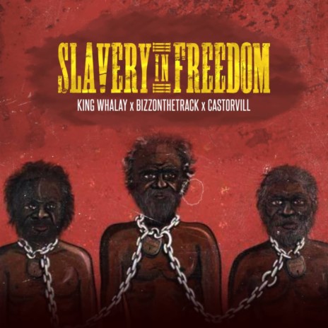 Slavery in Freedom ft. Bizzonthetrack & Castorvill | Boomplay Music