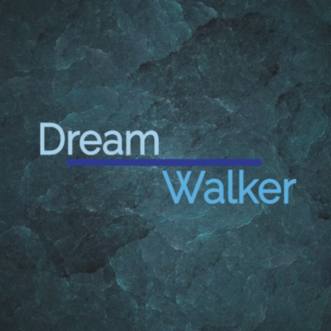 Dream walker | Boomplay Music