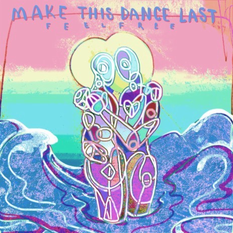 Make This Dance Last | Boomplay Music