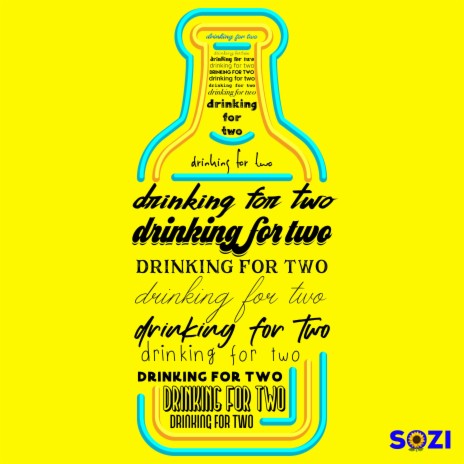 Drinking For Two | Boomplay Music