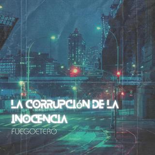 La Corrupción de la Inocencia