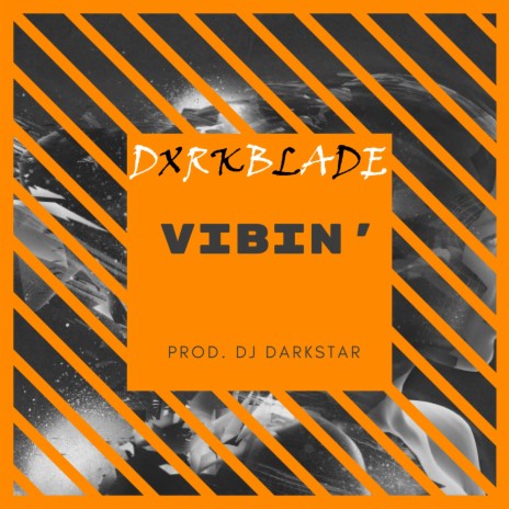 Vibing (feat. Dxrkblade) | Boomplay Music