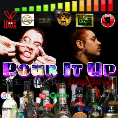 Pour It Up (feat. Dose Charisma) | Boomplay Music