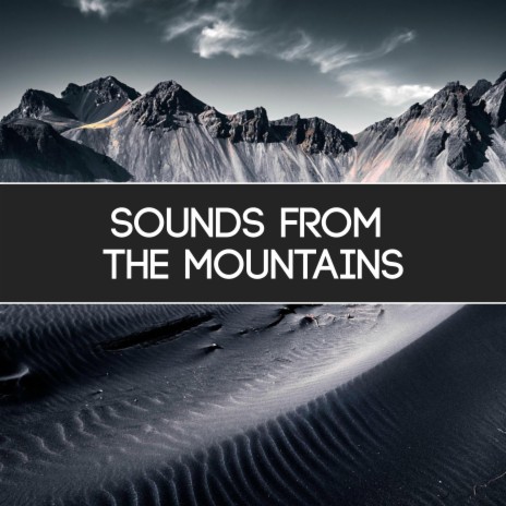 Sounds from the Mountains | Boomplay Music