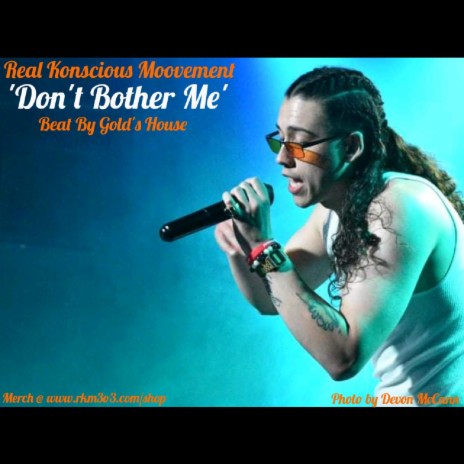 DON'T BOTHER ME | Boomplay Music
