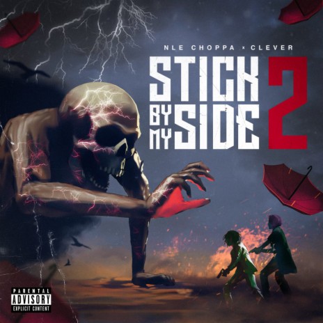 Stick By My Side 2 ft. NLE Choppa | Boomplay Music