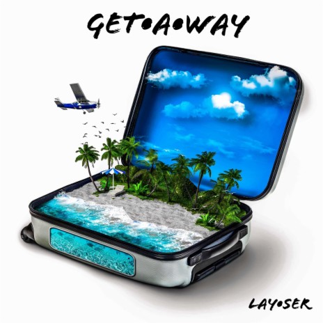 Getaway | Boomplay Music