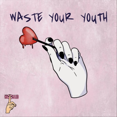 Waste Your Youth | Boomplay Music