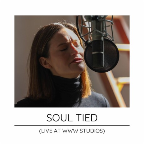Soul Tied (Live at WWW Studios) | Boomplay Music