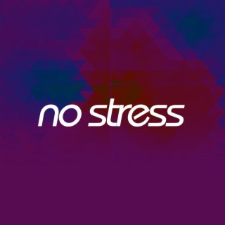 No Stress