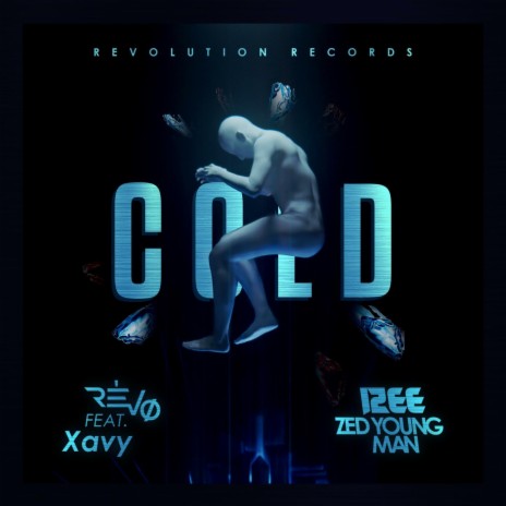 Cold ft. IZEE, Xavy & Zed Yung Man | Boomplay Music