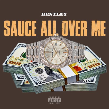 Sauce All over Me | Boomplay Music