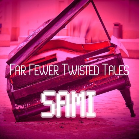 Far Fewer Twisted Tales | Boomplay Music