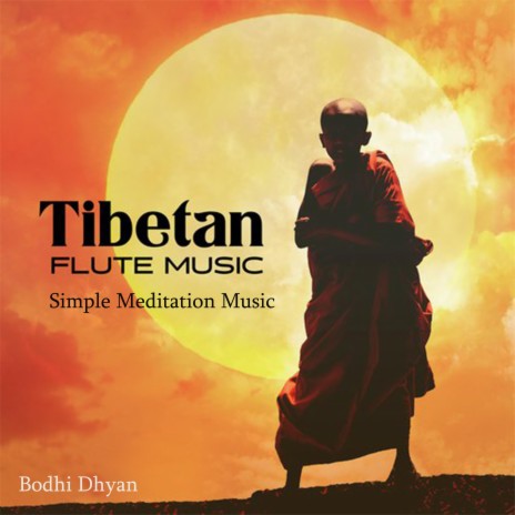 Tibetan Flute Music Simple Meditation Music