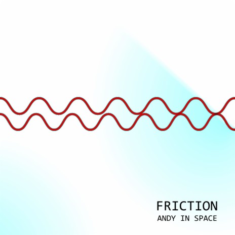 Friction