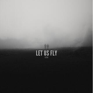 let us fly