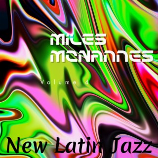 New Latin Jazz Volume 4
