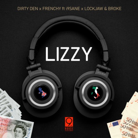 Lizzy ft. Frenchy, Broke, Lockjaw & i9sane | Boomplay Music