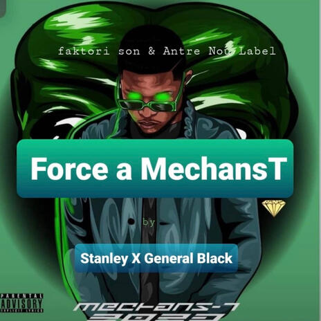 Force a MechansT ft. Stanley | Boomplay Music