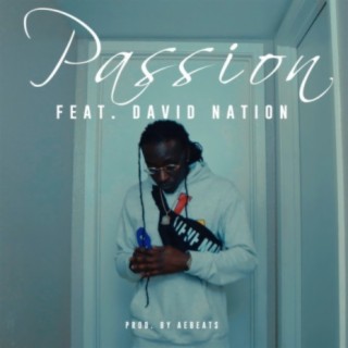 Passion (feat. DavidNation)