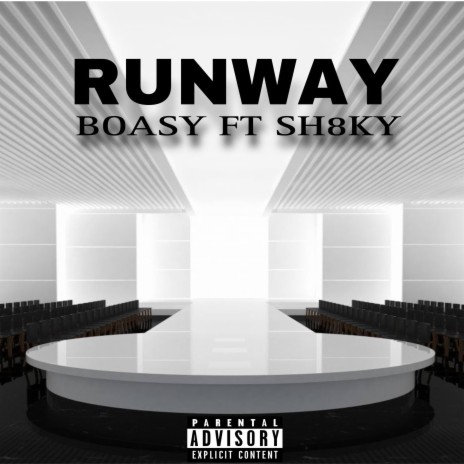 Runway ft. Sh8ky | Boomplay Music