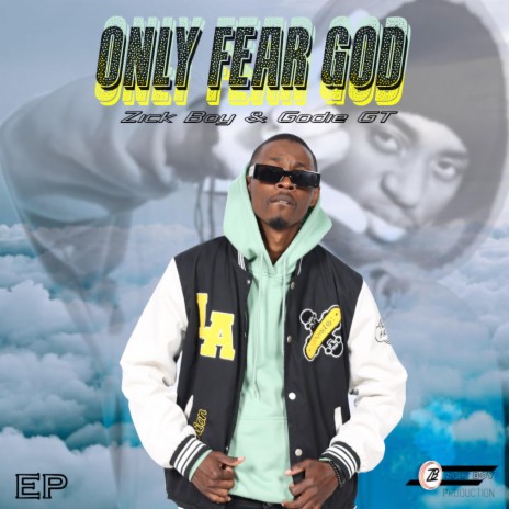 Only Fear God ft. Zick Boy