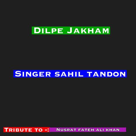 Dilpe Jakham | Boomplay Music