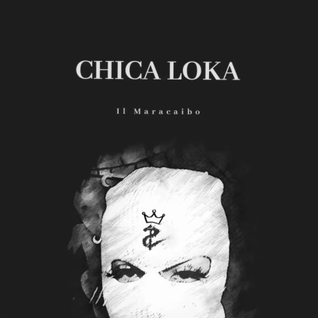 CHICA LOKA | Boomplay Music
