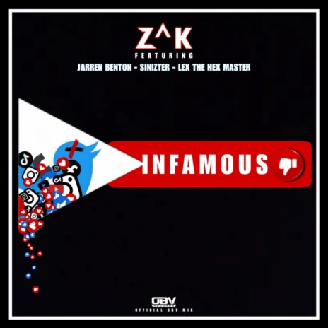 INFAMOUS (feat. Jarren Benton, Sinizter & Lex The Hex Master) [OFFICIAL OBV MIX] | Boomplay Music