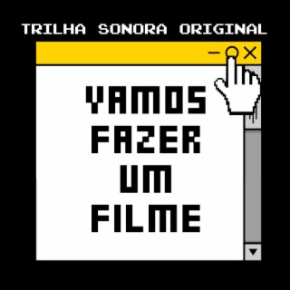 Trilha Sonora Original de Vamos Fazer um Filme