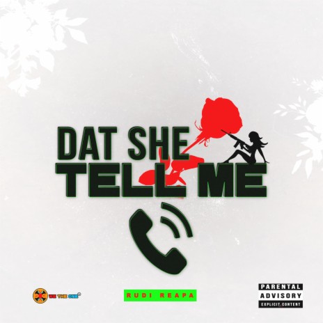 Dat She Tell Me | Boomplay Music