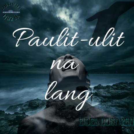 Paulit-ulit Na Lang | Boomplay Music