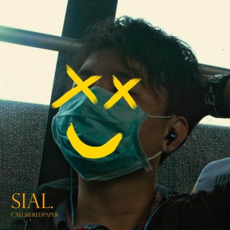 Sial | Boomplay Music