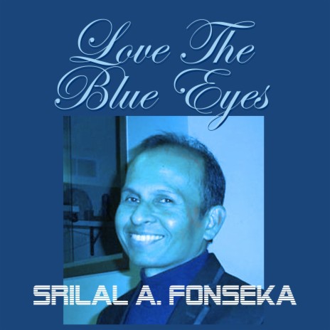 Love the Blue Eyes | Boomplay Music